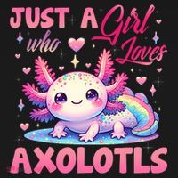 Cute Axolotl Just A Girl Who Loves Axolotls 2 Kids T-Shirt thumb 4