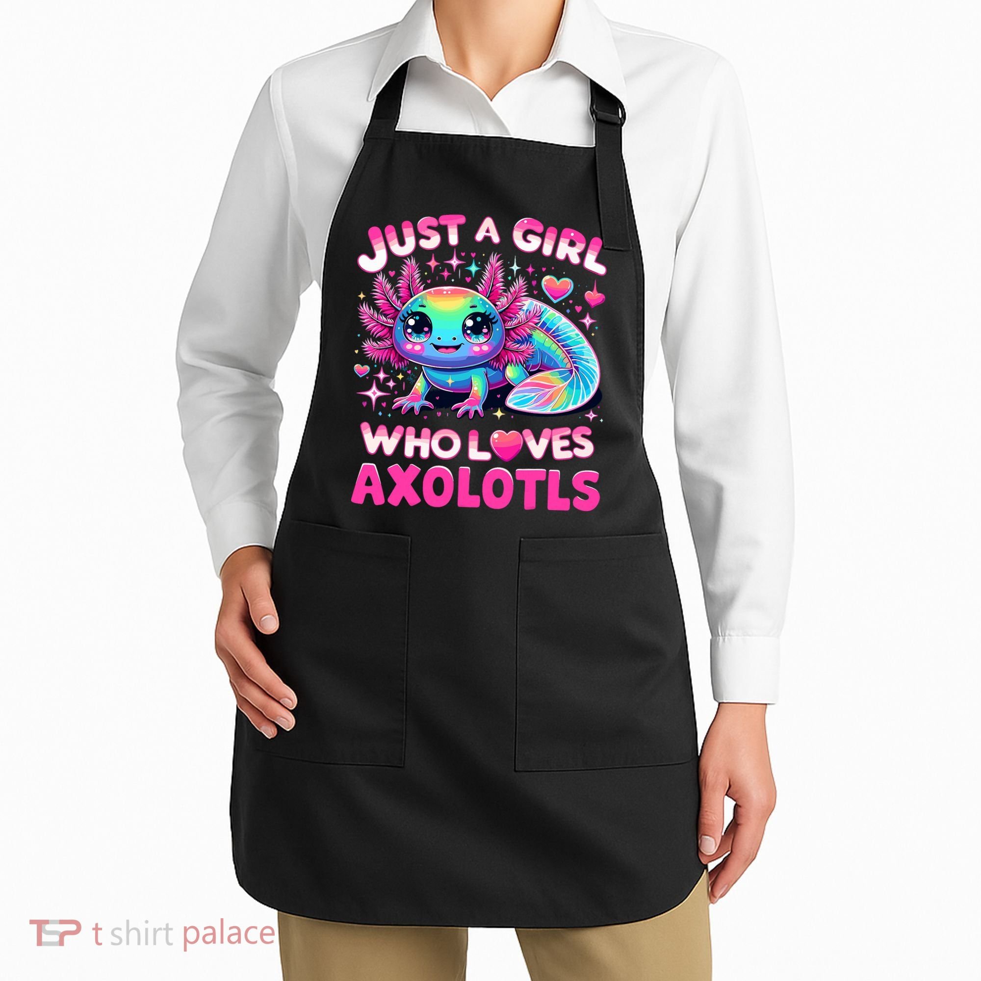 Cute Axolotl Just A Girl Who Loves Axolotls Apron