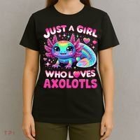 Cute Axolotl Just A Girl Who Loves Axolotls T-Shirt thumb 4