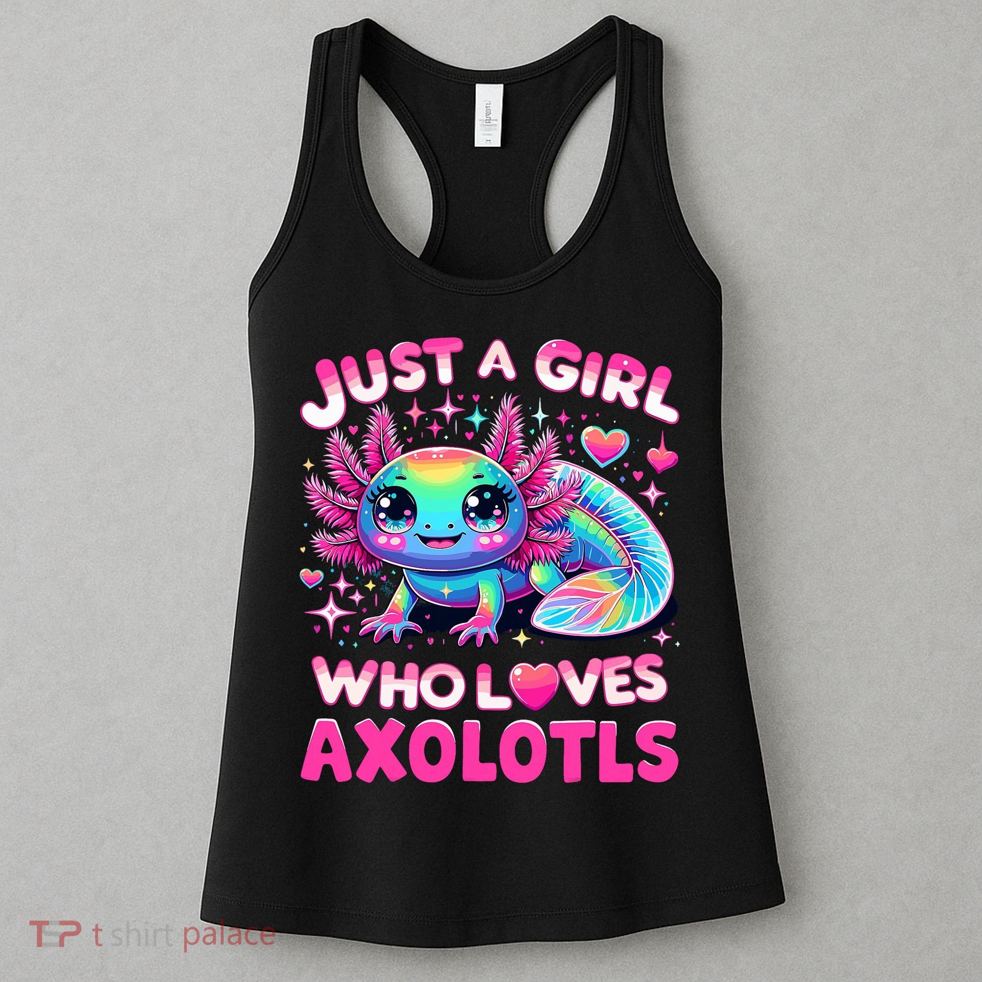 Cute Axolotl Just A Girl Who Loves Axolotls Women's Tank Top