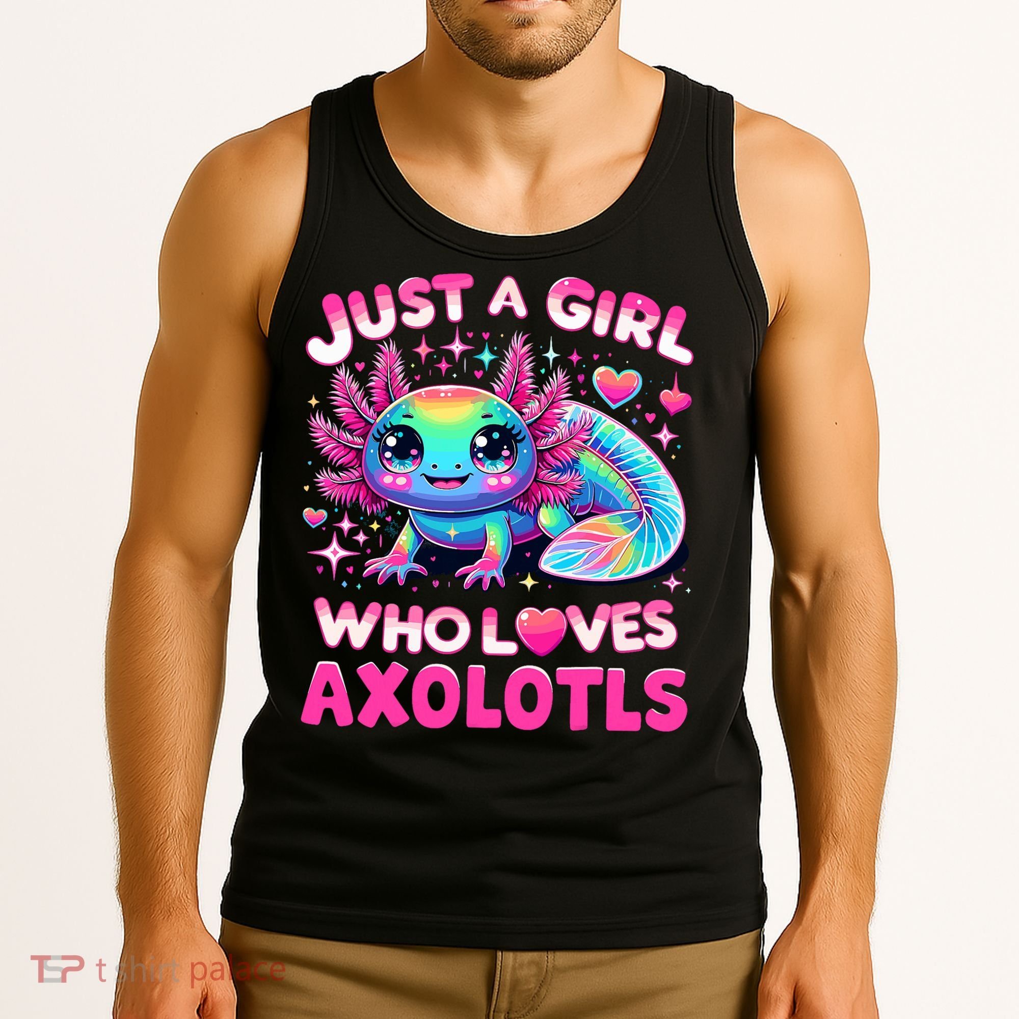 Cute Axolotl Just A Girl Who Loves Axolotls Tank Top