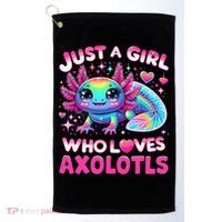 Cute Axolotl Just A Girl Who Loves Axolotls Golf Towel thumb 0