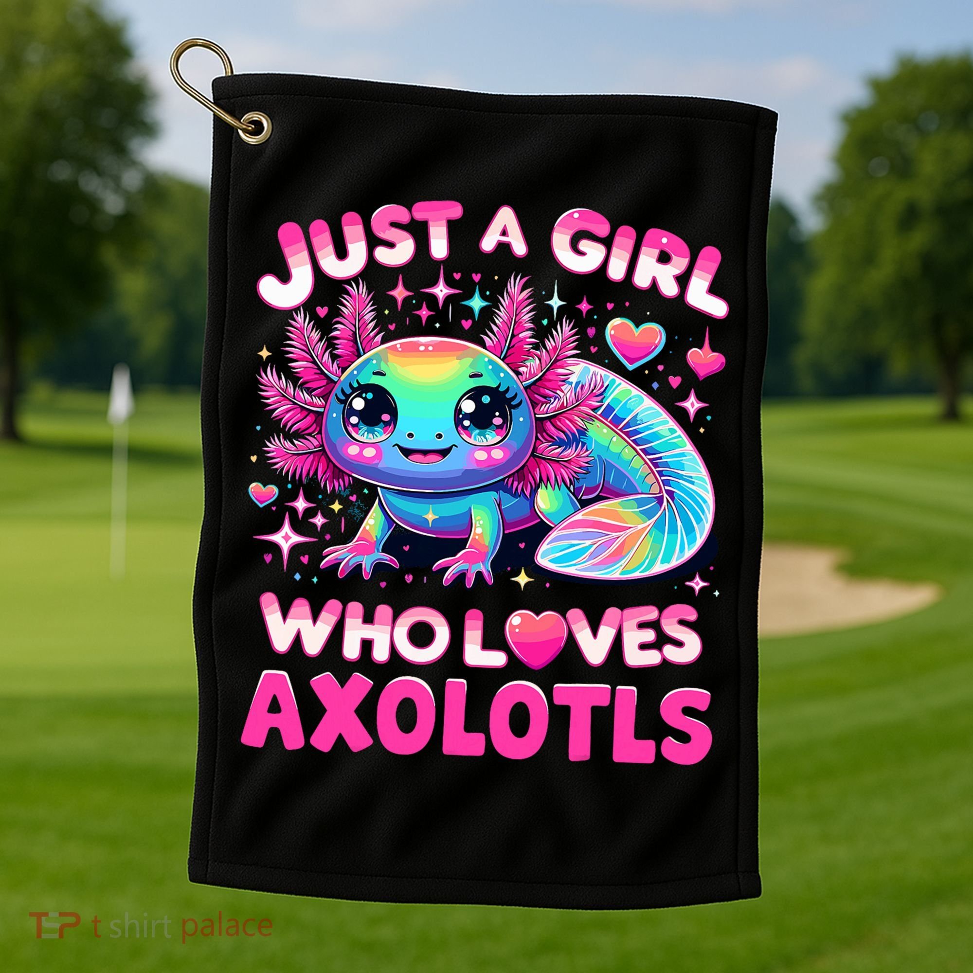 Cute Axolotl Just A Girl Who Loves Axolotls Golf Towel
