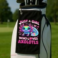 Cute Axolotl Just A Girl Who Loves Axolotls Golf Towel thumb 2