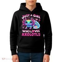 Cute Axolotl Just A Girl Who Loves Axolotls Kids Hoodie thumb 4