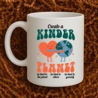Create A Kinder Planet Earth Day Awareness Cute Coffee Mug thumb 2