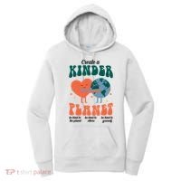 Create A Kinder Planet Earth Day Awareness Cute Women's Hoodie thumb 0