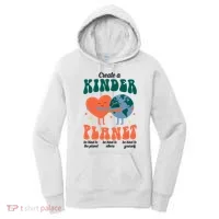 Create A Kinder Planet Earth Day Awareness Cute Women's Hoodie thumb 0