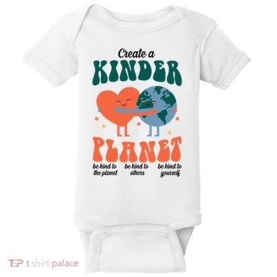 Create A Kinder Planet Earth Day Awareness Cute Baby Bodysuit