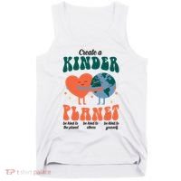 Create A Kinder Planet Earth Day Awareness Cute Tank Top thumb 0