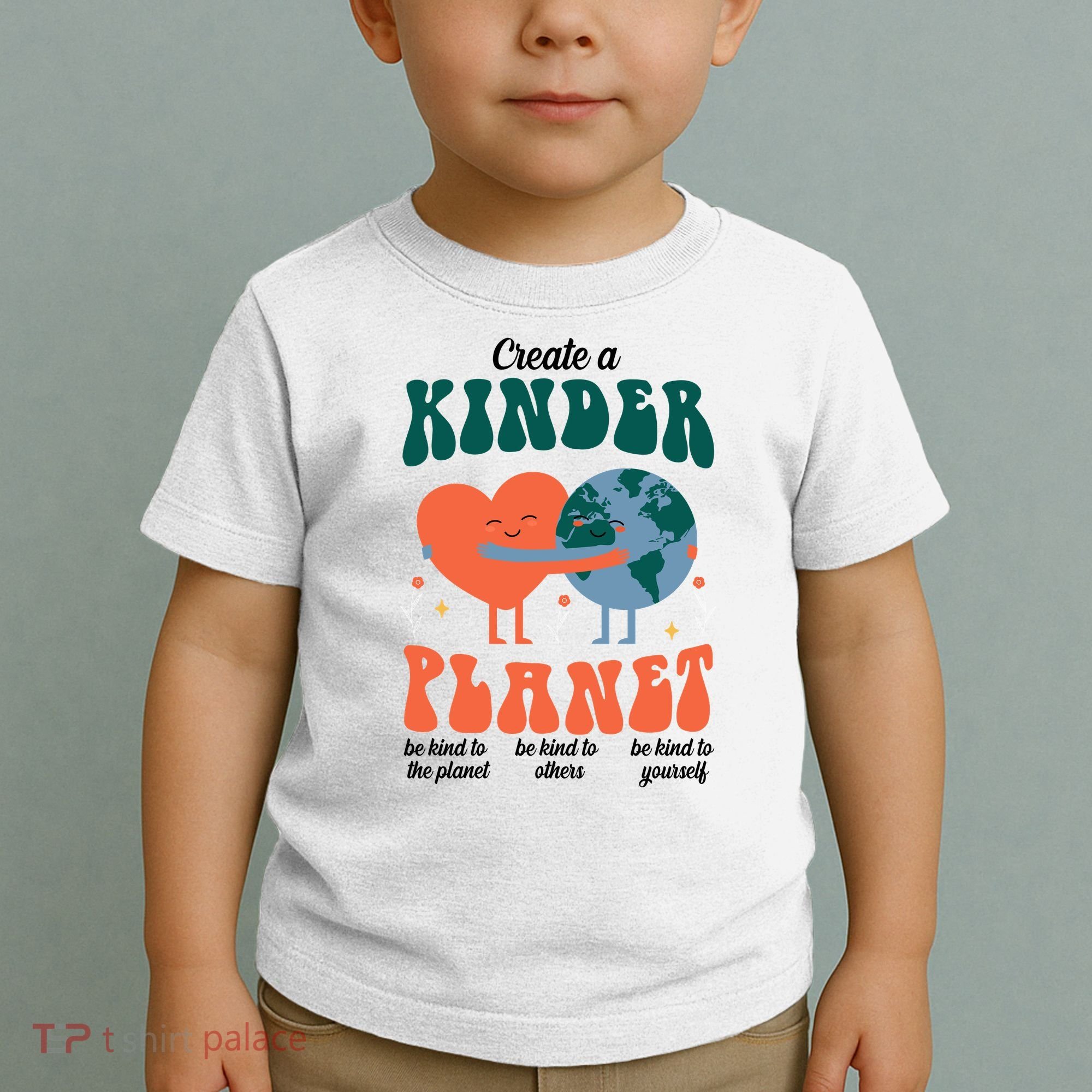 Create A Kinder Planet Earth Day Awareness Cute Toddler T-Shirt