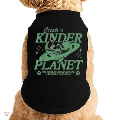 Create A Kinder Planet Doggie Tank