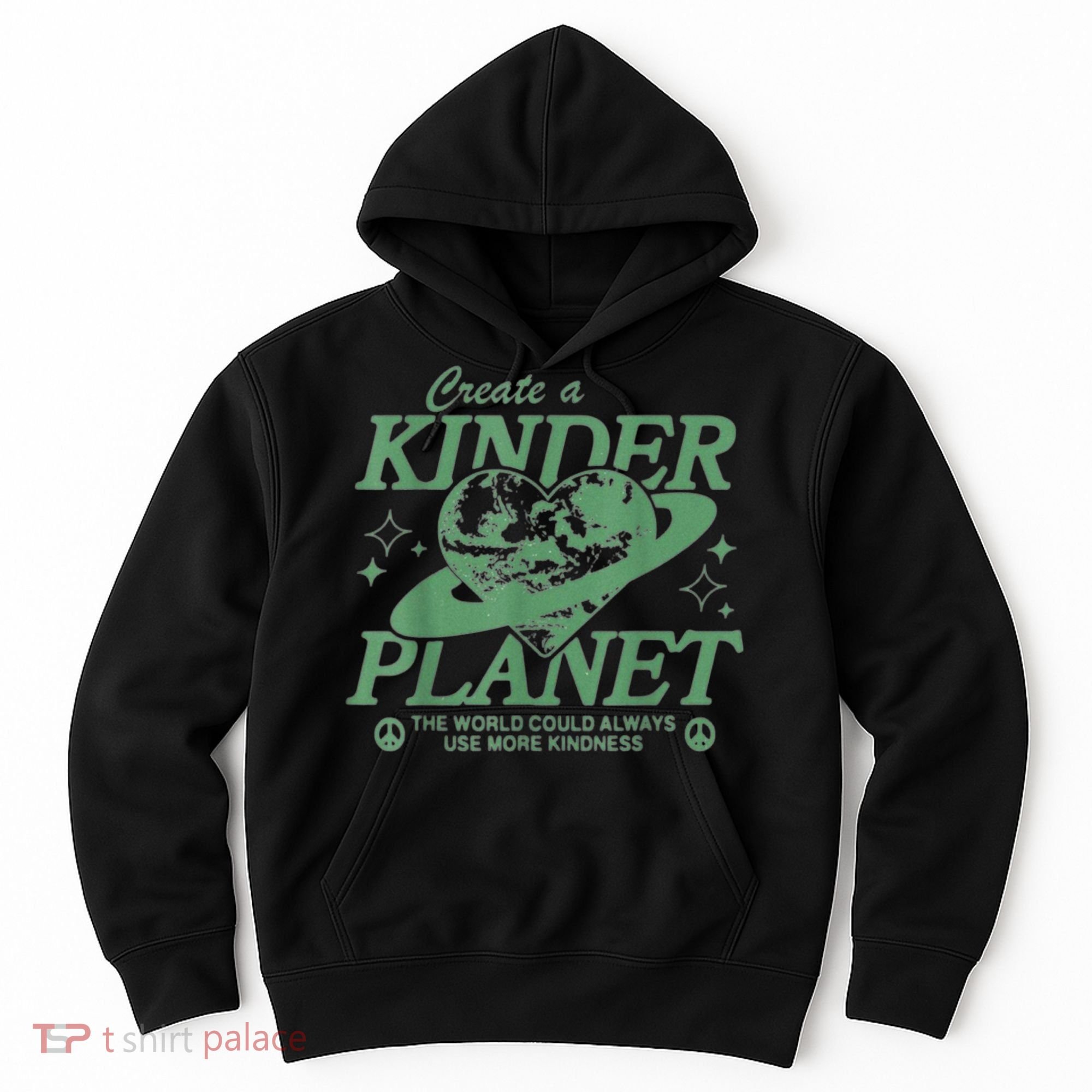 Create A Kinder Planet Hoodie