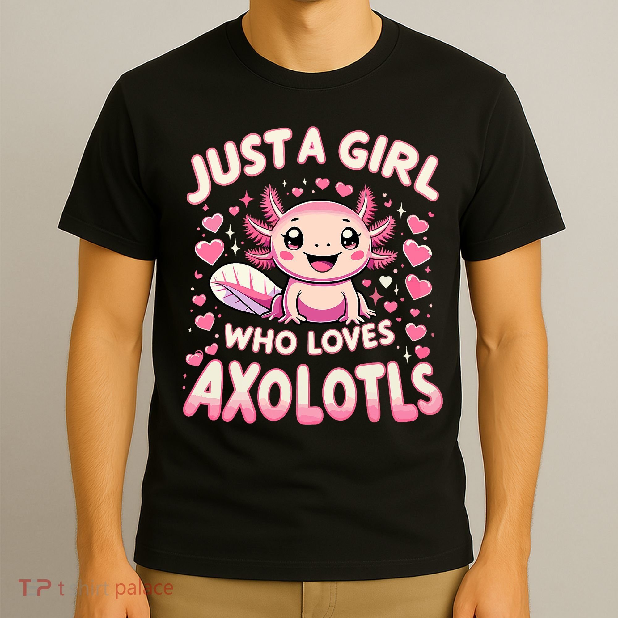 Cute Axolotl Kawaii Just A Girl Who Loves Axolotls T-Shirt