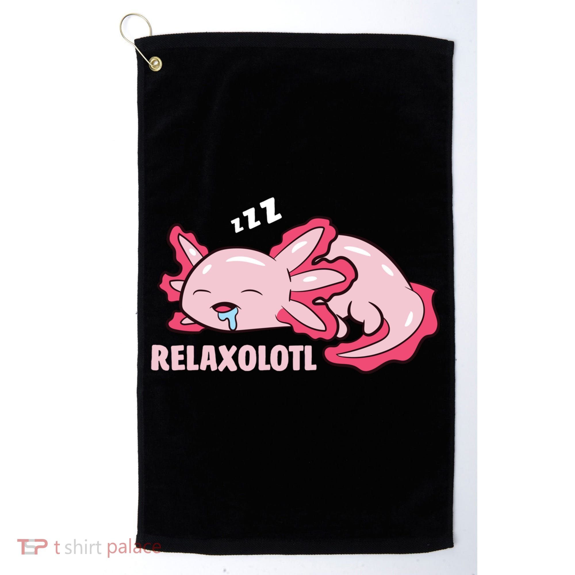 Cute Axolotl Lover Mexican Salamander Relaxolotl Pullover Hoodie Golf Towel