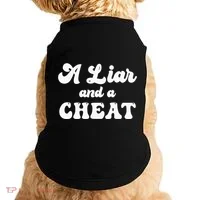 Cheater A Liar And A Cheat Cheater Doggie Tank thumb 0