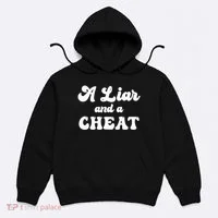 Cheater A Liar And A Cheat Cheater Hoodie thumb 0