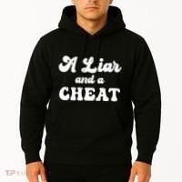 Cheater A Liar And A Cheat Cheater Hoodie thumb 2