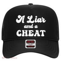 Cheater A Liar And A Cheat Cheater Hat thumb 0