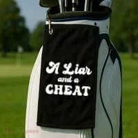 Cheater A Liar And A Cheat Cheater Golf Towel thumb 2