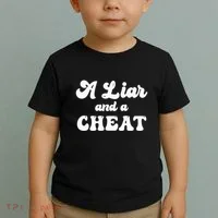 Cheater A Liar And A Cheat Cheater Toddler T-Shirt thumb 2