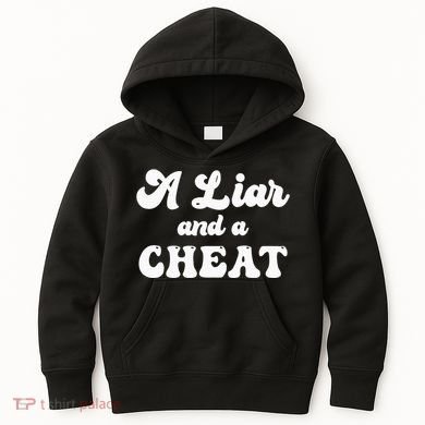 Cheater A Liar And A Cheat Cheater Kids Hoodie