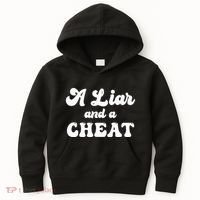 Cheater A Liar And A Cheat Cheater Kids Hoodie thumb 0