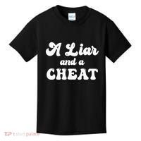 Cheater A Liar And A Cheat Cheater Kids T-Shirt thumb 0