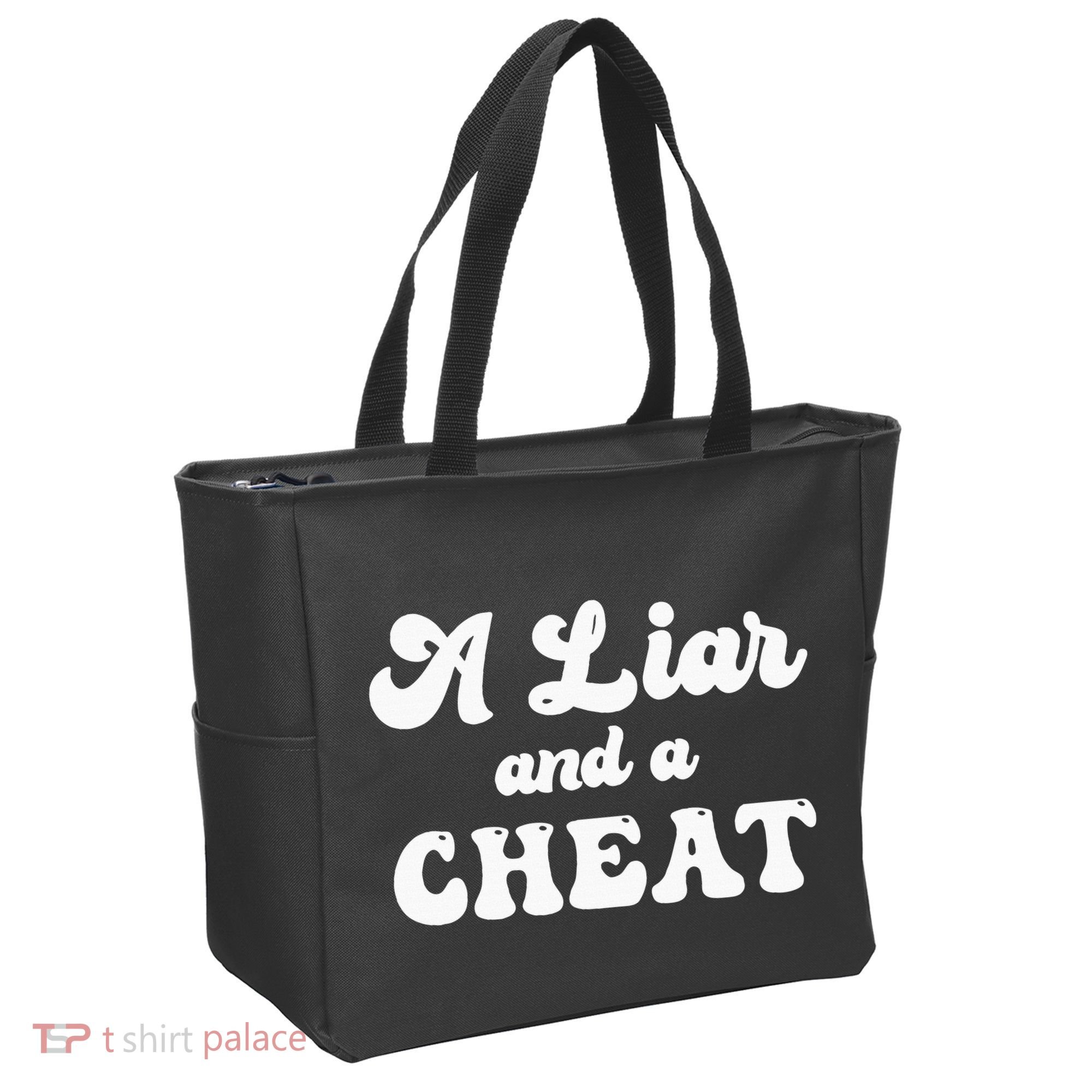 Cheater A Liar And A Cheat Cheater Tote Bag