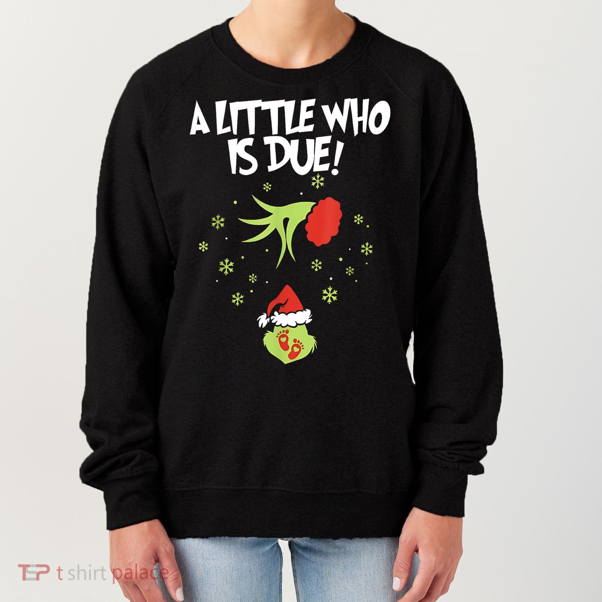 Christmas A Little Who Is Due Pregnancy Announcement Funny Xmas Gift Women's Sweatshirt