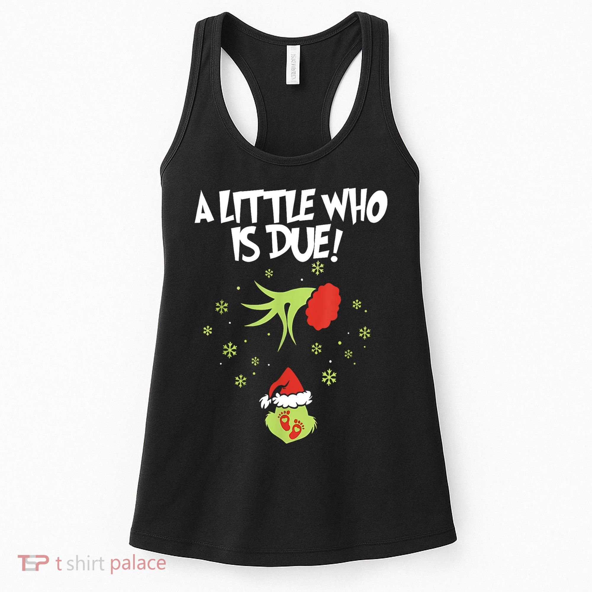 Christmas A Little Who Is Due Pregnancy Announcement Funny Xmas Gift Women's Tank Top