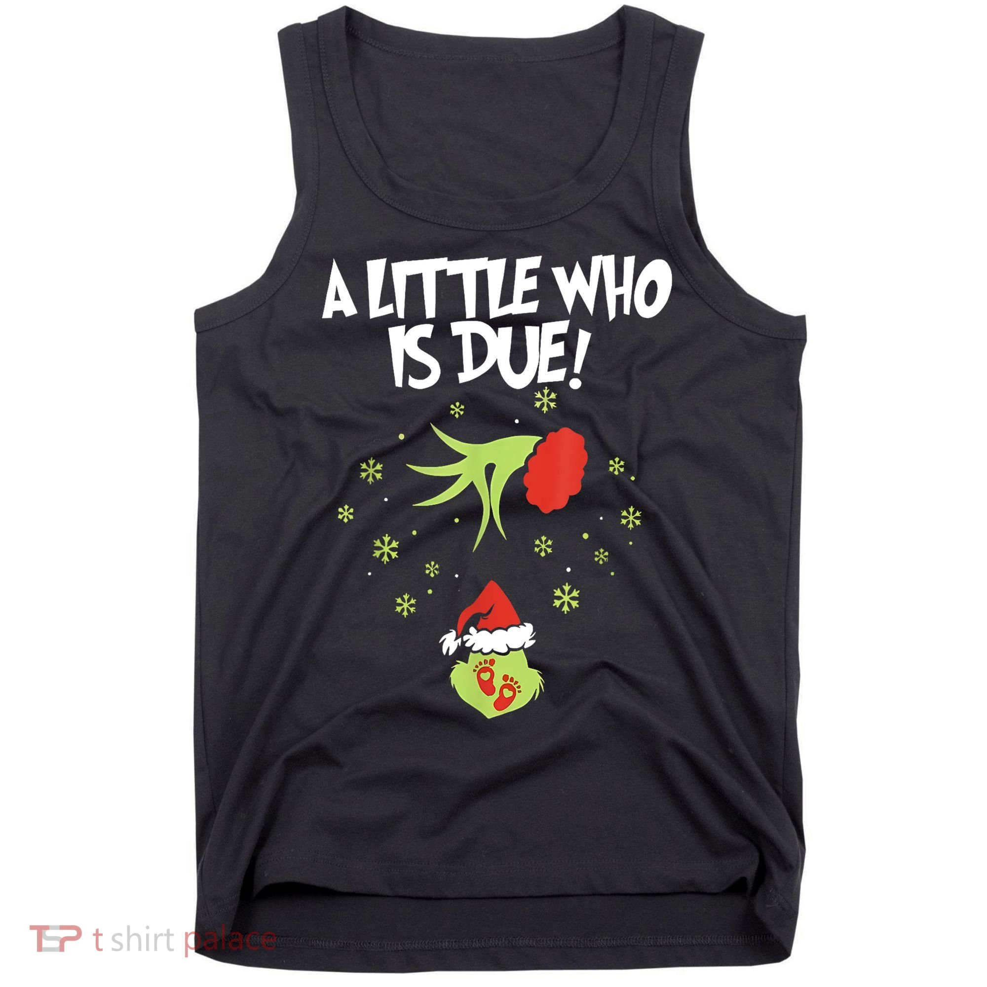 Christmas A Little Who Is Due Pregnancy Announcement Funny Xmas Gift Tank Top