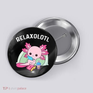 Cute Axolotl Lover Mexican Salamander Relaxolotl Button