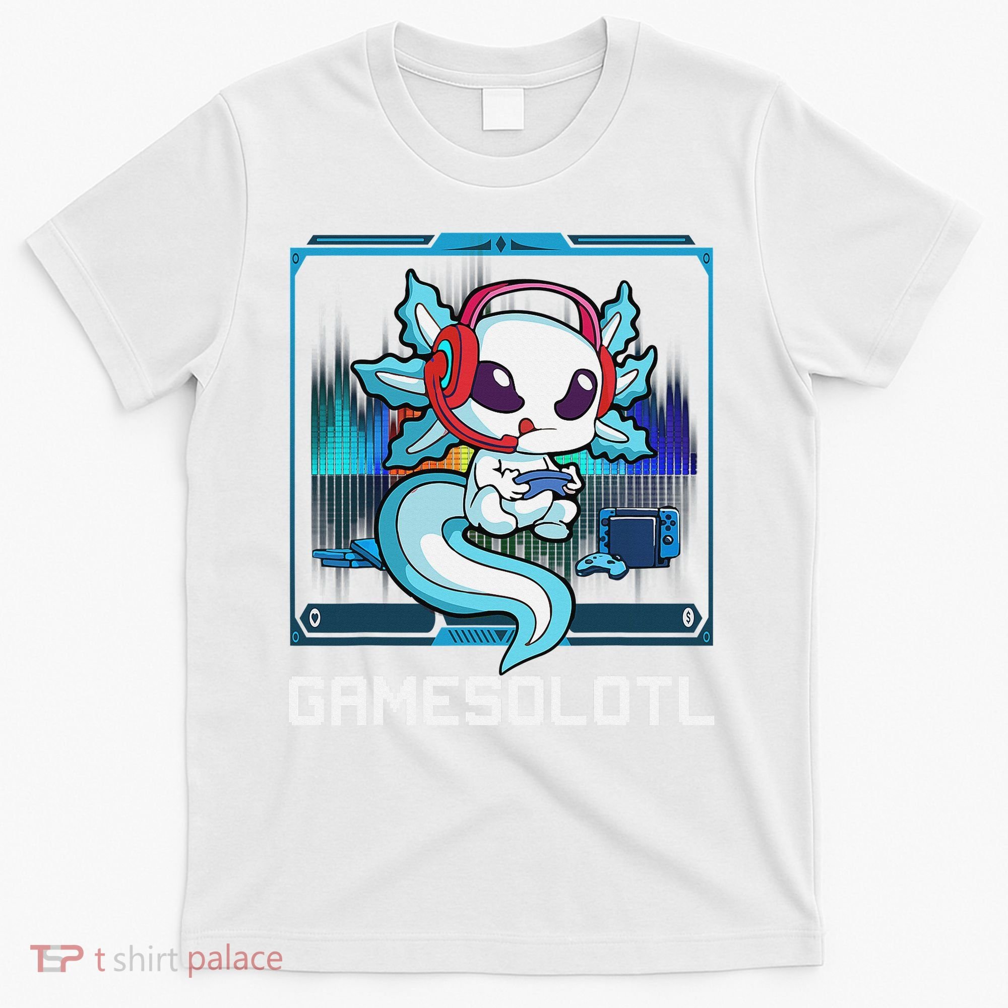 Cute Axolotl Lover Gamesalotl Gaming Axolotl T-Shirt