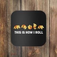 Cute Armadillo Lover This Is How I Roll Armadillo Coaster thumb 0