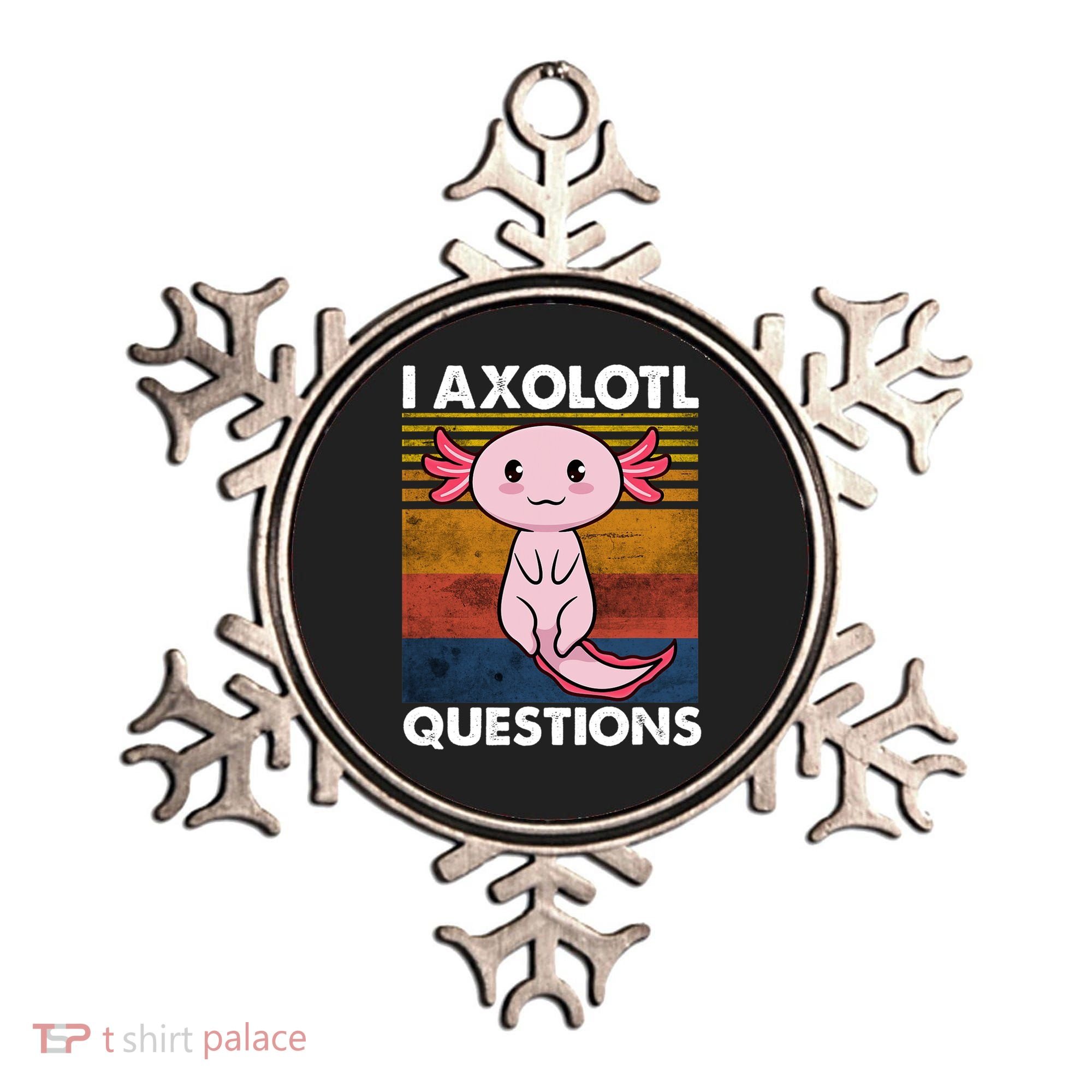 Cute Axolotl Lover Funny I Axolotl Questions Ornament