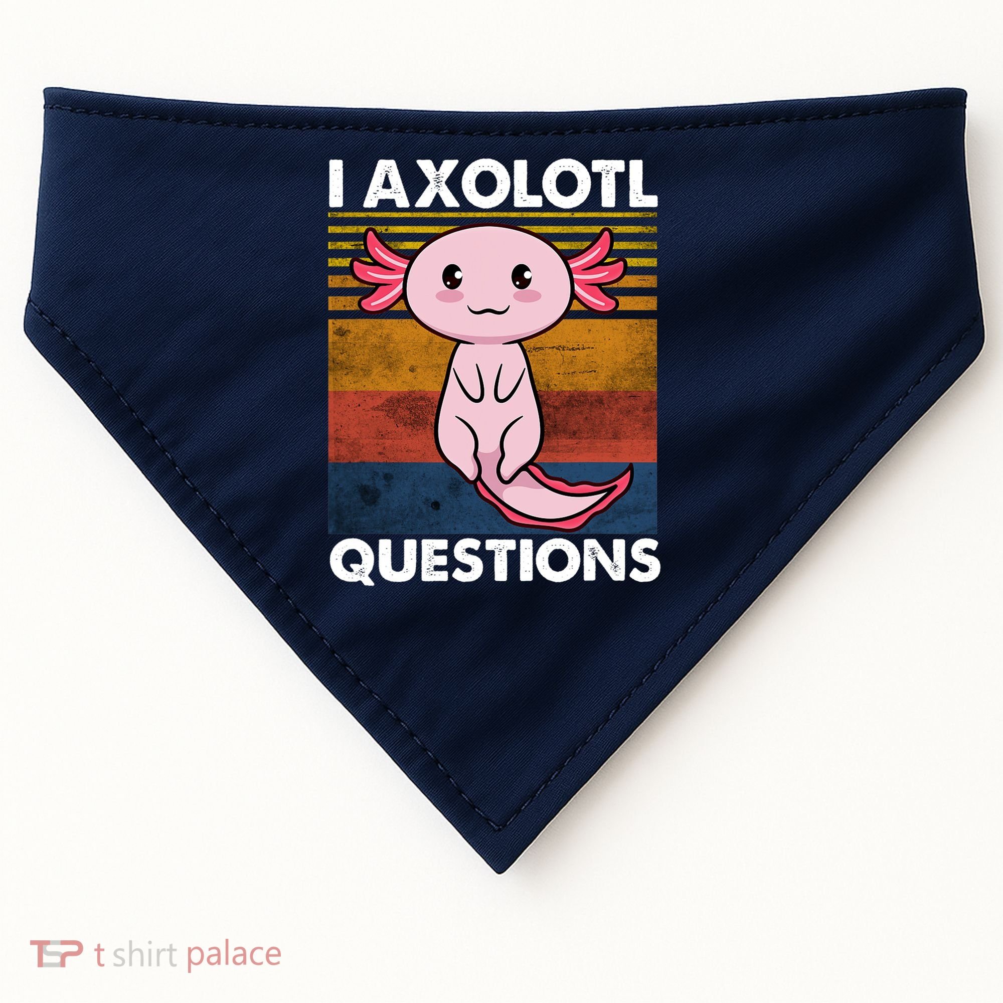 Cute Axolotl Lover Funny I Axolotl Questions USA-Made Doggie Bandana