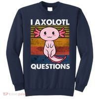 Cute Axolotl Lover Funny I Axolotl Questions Sweatshirt thumb 0