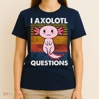 Cute Axolotl Lover Funny I Axolotl Questions T-Shirt thumb 4
