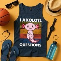 Cute Axolotl Lover Funny I Axolotl Questions Tank Top thumb 4