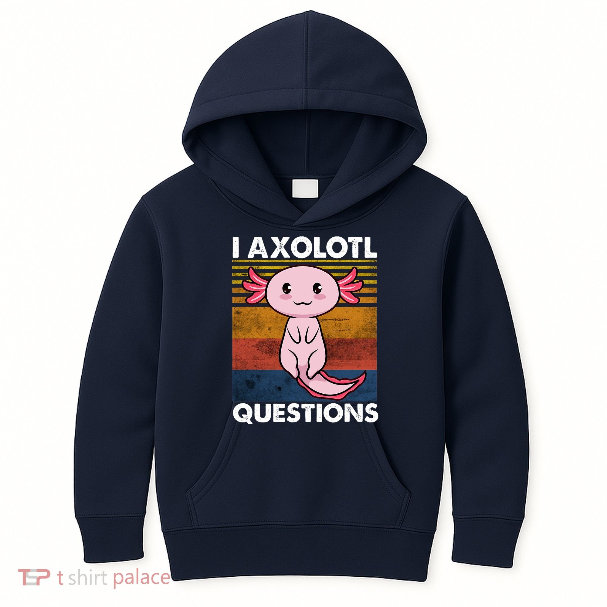 Cute Axolotl Lover Funny I Axolotl Questions Kids Hoodie