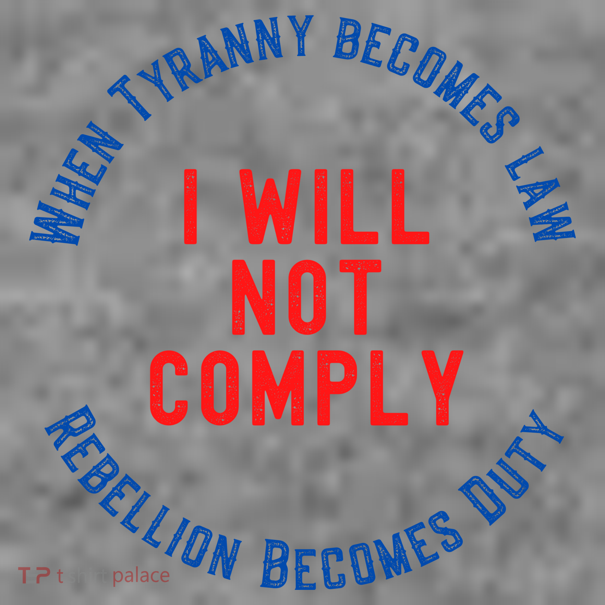 I Will Not Comply MAGA Conservative Anti Biden Toddler Hoodie