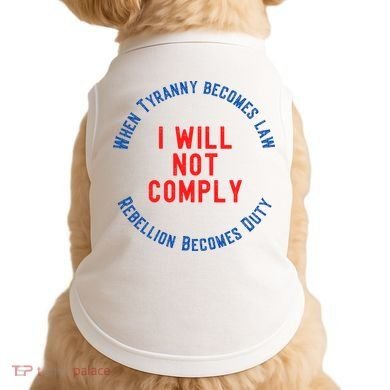 I Will Not Comply MAGA Conservative Anti Biden Doggie Tank