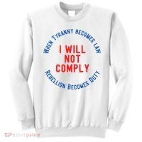 I Will Not Comply MAGA Conservative Anti Biden Sweatshirt thumb 0