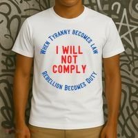I Will Not Comply MAGA Conservative Anti Biden T-Shirt thumb 3