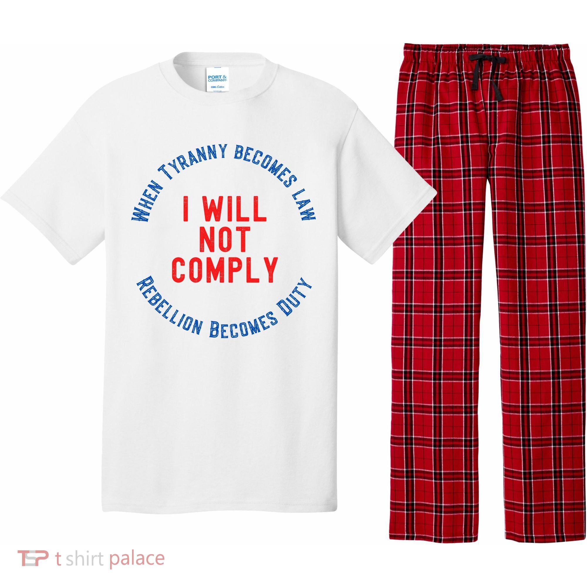 I Will Not Comply MAGA Conservative Anti Biden Pajama Set