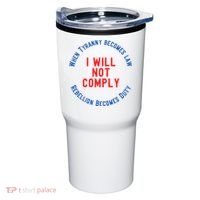 I Will Not Comply MAGA Conservative Anti Biden Tumbler thumb 0