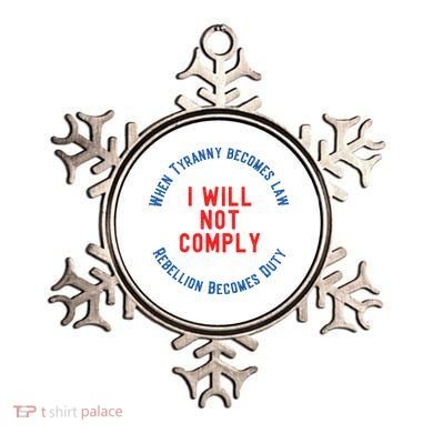 I Will Not Comply MAGA Conservative Anti Biden Ornament