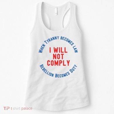 I Will Not Comply MAGA Conservative Anti Biden Women's Tank Top