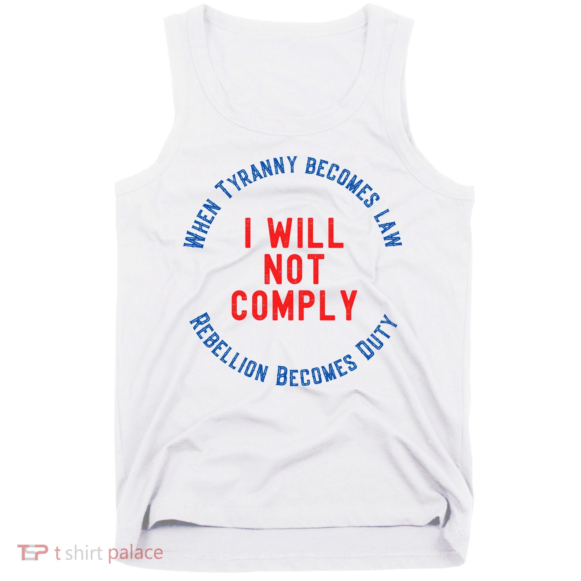 I Will Not Comply MAGA Conservative Anti Biden Tank Top